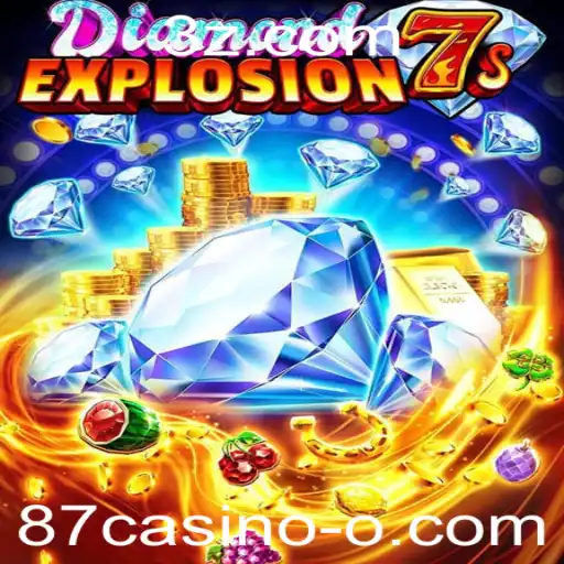 Descubra o Emocionante Jogo DiamondExplosion7s no 87casino