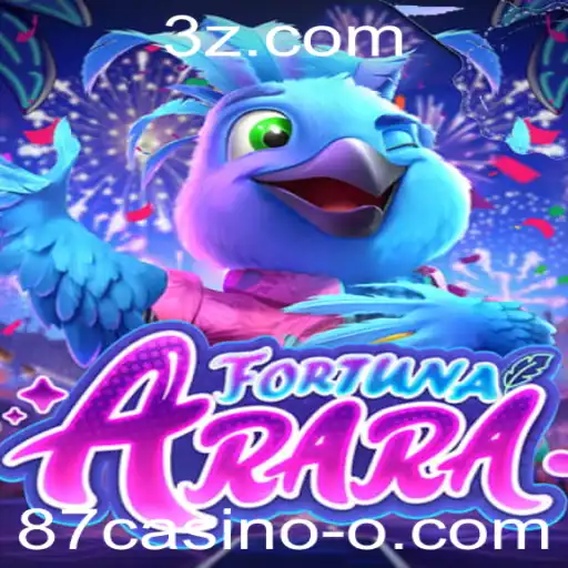 Descubra FortunaArara: O Fascinante Jogo que Conquistou o 87casino
