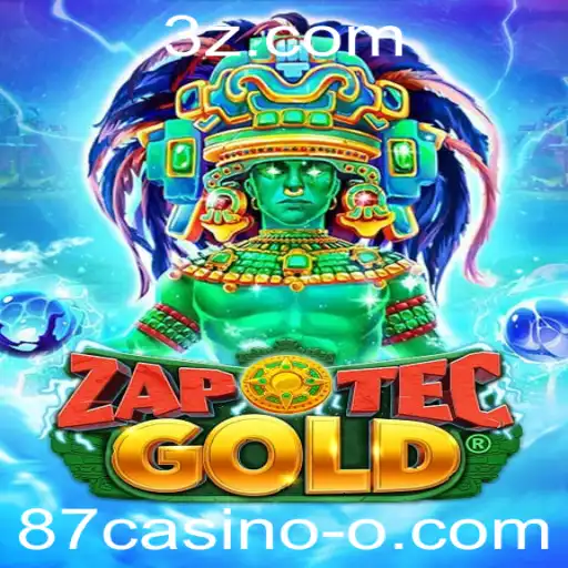Descubra ZapOtecGold: O Novo Sensação do 87casino