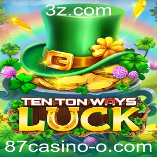 Descubra o Mundo do Jogo TenTonWaysLuck no 87casino